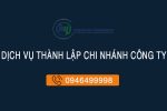 Dich Vu Thanh Lap Chi Nhanh Cong Ty