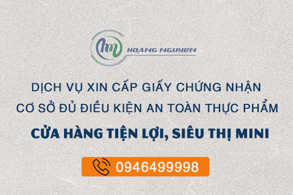 Chứng Nhận An Toàn Thực Phẩm Cho Cửa Hàng Tiện Lợi, Siêu Thị Mini