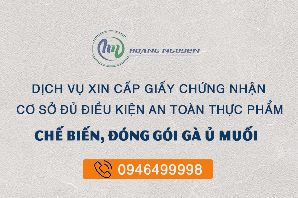 Giấy Chứng Nhận An Toàn Thực Phẩm Cơ Sở Chế Biến đóng Gói Gà ủ Muối