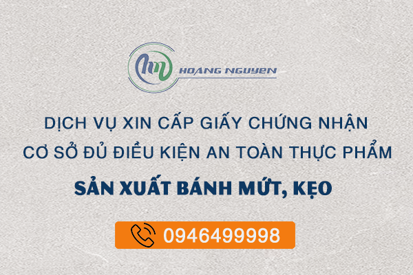 Chứng nhận an toàn thực phẩm cơ sở sản xuất bánh mứt kẹo