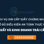 Chứng nhận an toàn thực phẩm cơ sở sản xuất và kinh doanh trái cây sấy