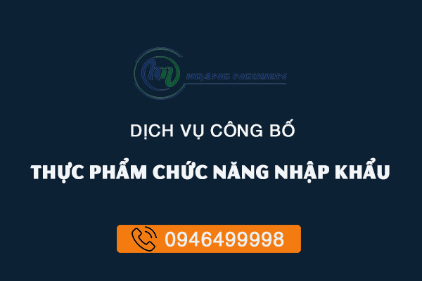 DỊCH VỤ CÔNG BỐ THỰC PHẨM CHỨC NĂNG NHẬP KHẨU