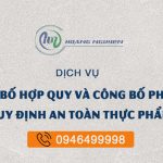 Dịch vụ công bố hợp quy và công bố phù hợp quy định an toàn thực phẩm